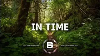🎶 [ FREE ] - In Time by LiQWYD  🎵 No Copyright Music 🎧