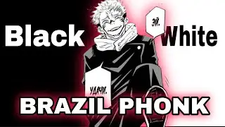 Black White - Brazilian Phonk