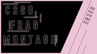 BLURRY FRAGS | CSGO Frag montage