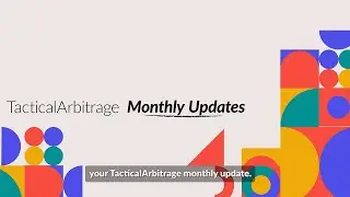 TacticalArbitrage January 2024 Update: 3X Enhanced Accuracy, New Markets, and More!
