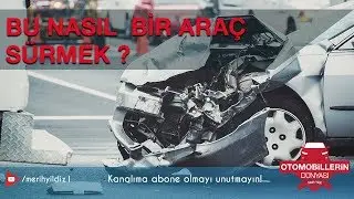 Bu nasıl bir araç sürmek?