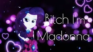 [Nightcore]-Bitch I'm Madonna