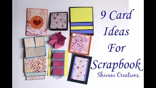 9 Card Ideas for Scrapbook/ How to make Scrapbook Pages