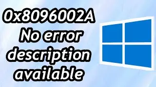 How to Fix 0x8096002A No error description available Extract files Error