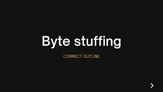 Byte Stuffing شرح | Network 2 بالعربي