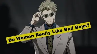 Do Women Really Like Badboys