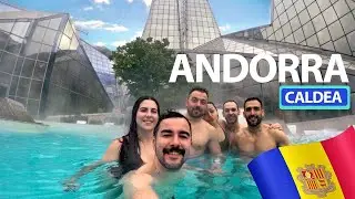 🌟Descubre Caldea: Exploramos el Spa Más Grande de Andorra🏔️💧