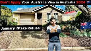 Don’t Apply Australia Visa in January 2024 | Refusal |