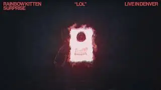 "LOL" - Rainbow Kitten Surprise Live in Denver 2024
