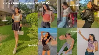 how I edit my instagram pictures / picsart & lightroom | aesthetic & easy