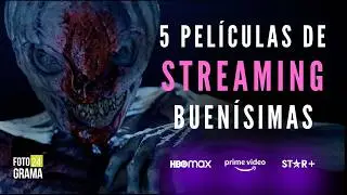 ¿No sabes qué ver en HBO MAX, PRIME VIDEO y STAR PLUS? 5 Buenas Películas IMPERDIBLES | Fotograma 24