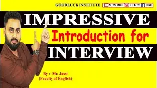 Impressive Introduction forJob Interview || Interview Main Points || By Mr. Jassi