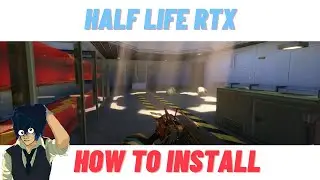 How to install Half life Ray tracing mod