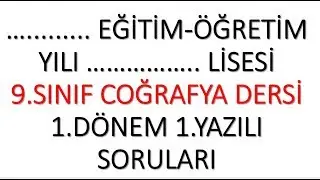 9.Sınıf Coğrafya dersi 1.dönem 1. yazılı örneği