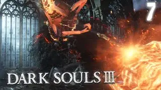 Dark Souls 3 ✷ Прохождение часть 7 ✷ Олдрик, Пожиратель Богов