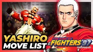 YASHIRO NANAKASE MOVE LIST - The King of Fighters '97 (KOF97)