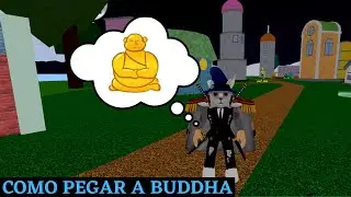 MELHORES MÉTODOS PARA CONSEGUIR A BUDDHA NO BLOX FRUITS!
