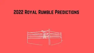 WWE Royal Rumble 2022 Predictions