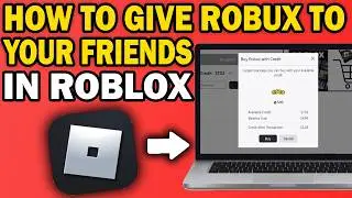 How To Gift Robux to Your Friends on Roblox (2026 Guide)