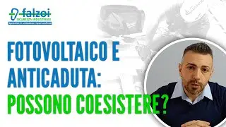 Fotovoltaico e Linea vita possono coesistere? | Falzoi Sicurezza Anticaduta  - Alessandria