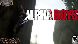 ALPHA BOYS (Age of Calamitous) S3E7-Conan Exiles