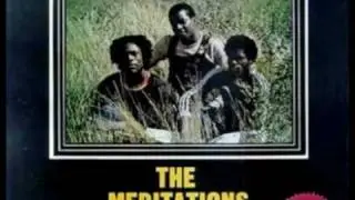 The Meditations - Being A Dread Is No Crime