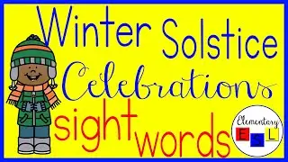Learn About Winter Solstice Celebrations AND Practice Sight Words! (for Kindergarten & ELLs)