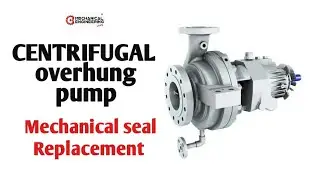 MECHANICAL SEAL | replacement of Centrifugal Pump تغير الميكانيكال سيل  #mechanicalseal