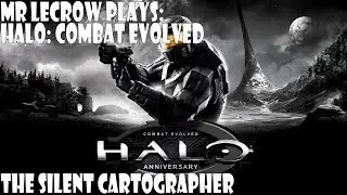 Mr LeCrow Plays Halo: Combat Evolved - The Silent Cartographer