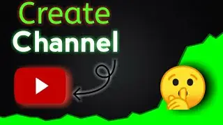 🤑Right Way To  CREATE a Professional YOUTUBE CHANNEL in 2024 !! 📈
