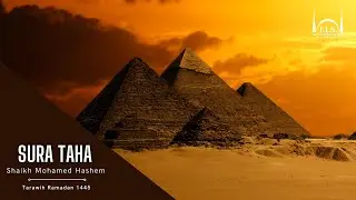 Sura Taha (20) - Shaikh Mohamed Hashem