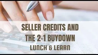 Seller Credits and the 2-1 Buydown