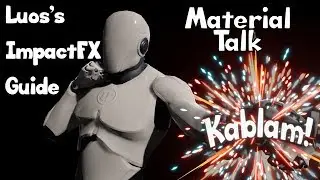 [UE4 - ImpactFX Guide] - Material readability
