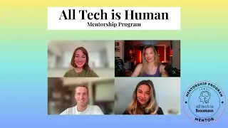 Tech Responsibility Mentorship: Panel Discussion