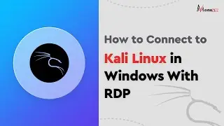 How to Connect to Kali Linux in Windows with RDP