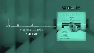Stroke 69 ft. Mark - Midnight ( Vano Remix )