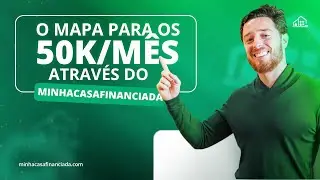 O MAPA PARA O DINHEIRO RÁPIDO DENTRO DO MINHACASAFINANCIADA