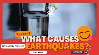 What causes Earthquake?