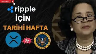 🔥 $XRP İÇİN EN ÖNEMLİ VİDEO!! SEC Davası Sonuçlanıyor!! XRP Fiyat Analizi ve Tahmin