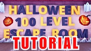 FortniteCreators - Halloween 100 Level Escape Room FORTNITE (TUTORIAL) JjessyStudio