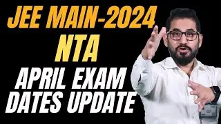 📌 NTA Official April Attempt Exam Dates ❗ JEE Main - 2024 
