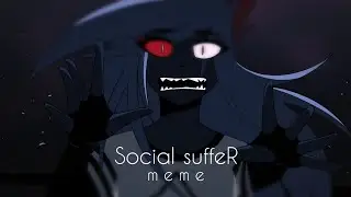 □ Social Suffer | meme ■