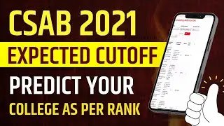 Csab 2021 Cutoff expected | Jee main 2021 cutoff |  Predict your college as per rank