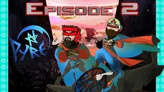Sneaky Pupper Formation - Pyre (PS4) - Ep 2 - Let’s Play - Blind Indie Gaming
