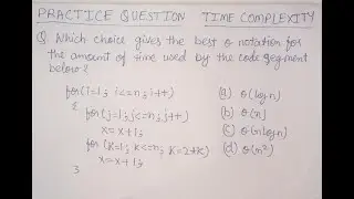 PART-1 PRACTICE QUESTION ON TIME COMPLEXITY | ALGORITHMS | GATE | CALCULATE TIME COMPLEXITY OF CODE