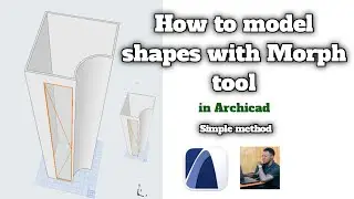 How to model shapes with Morph tool in Archicad