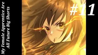 My Female Apprentice Are All Future Big Shorts | Fires war beast | Episode 11 | ‎‎@experience0.0 