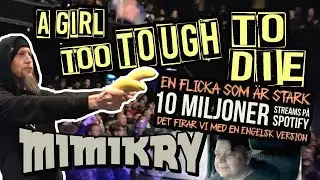 Mimikry – A girl too tough to die