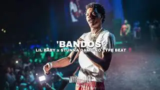 "Bandos" Lil Baby x Stunna Gambino  x Lil Durk | Quay Global Type Beat