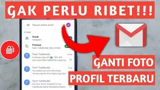 CARA MENGGANTI FOTO PROFIL GMAIL | EMAIL